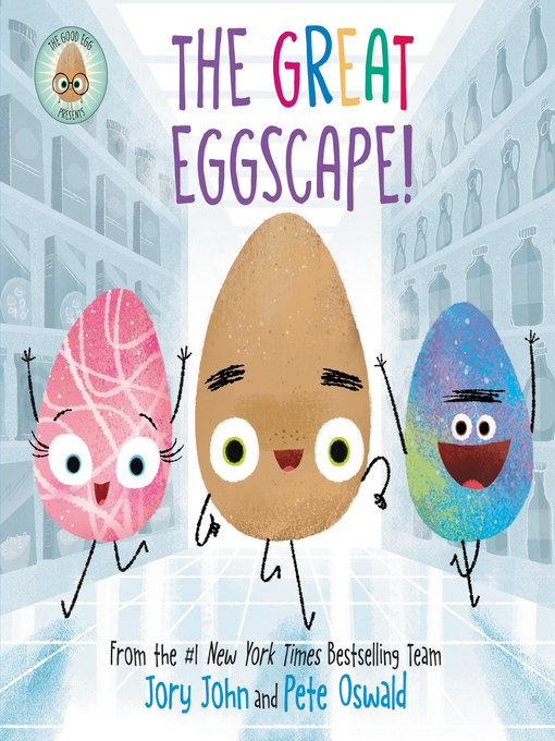 Jory John创作的The Great Eggscape!作品的详细信息 - 可供借阅